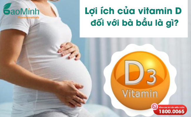 Lợi ích của Vitamin D đối với bà bầu là gì?
